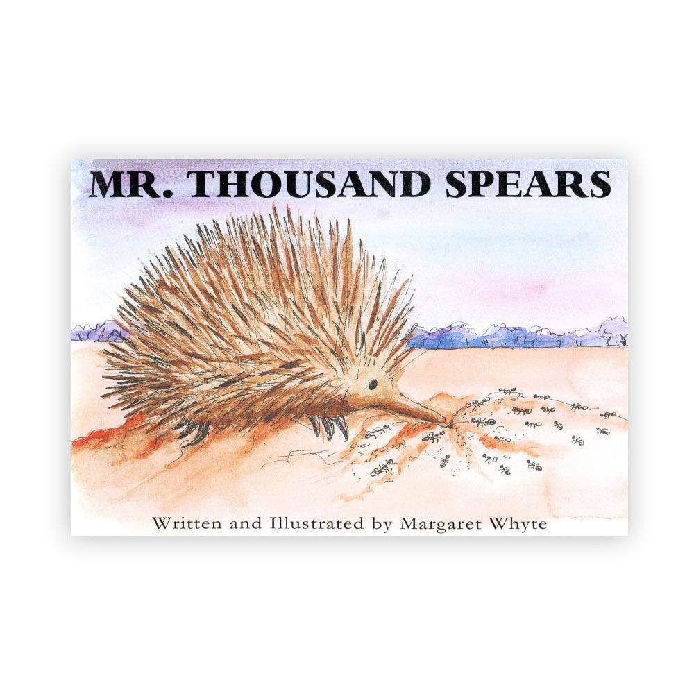 'Mr Thousand Spears' Illustrated Book by Marg Whyte